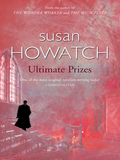 Title details for Ultimate Prizes by Susan Howatch - Wait list
